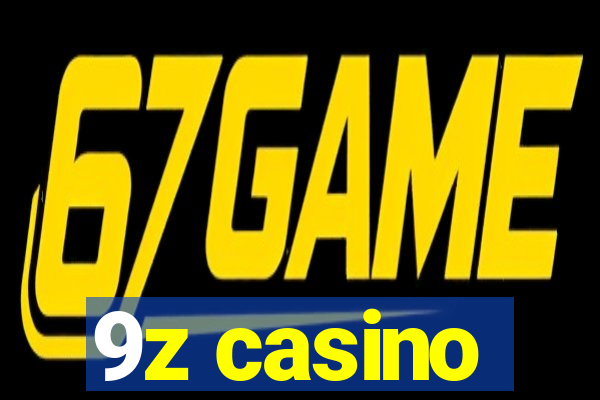 9z casino